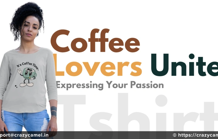 Coffee Lovers Unite Expressing Your Passion with CrazyCamel Clothing